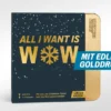 Geschenkbox All I want is WOW